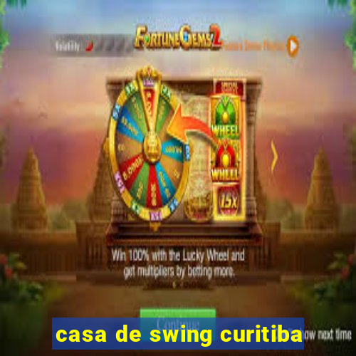 casa de swing curitiba